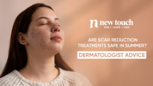 Are Scar Reduction Treatments Safe in Summer? Dermatologist Advice